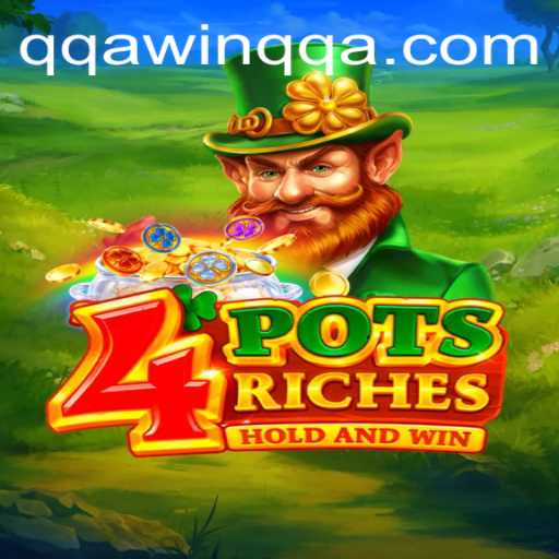 Discover the Exciting World of 4potsriches with QQAWIN.COM