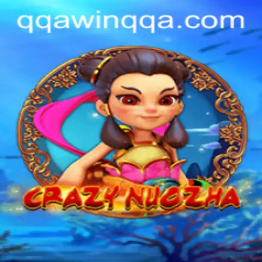 The Fascinating World of CrazyNuoZha: A Comprehensive Guide