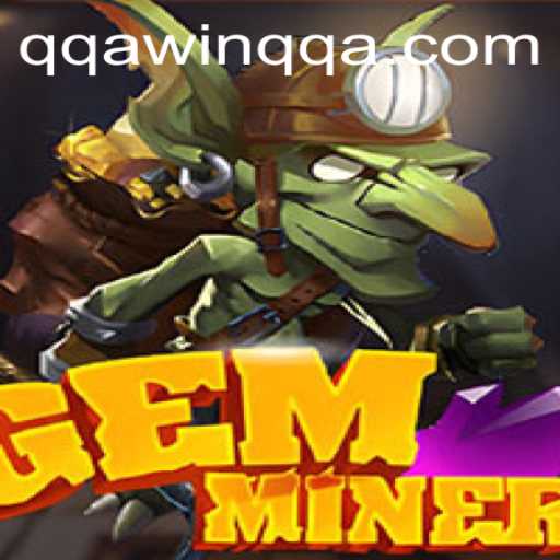 Discover the Thrills of GemMiner: A Comprehensive Guide from QQAWIN.COM