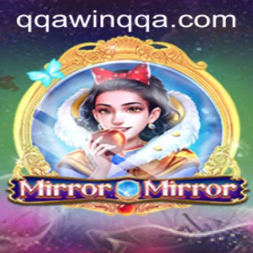 Explore the Enchanting World of MirrorMirror: A Game Like No Other with QQAWIN.COM