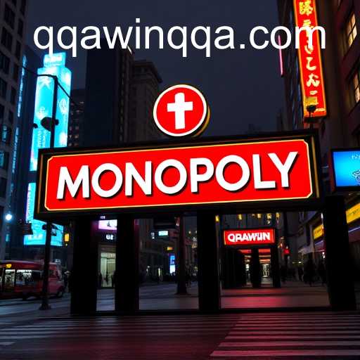 Delving into the Concept of Monopoly with QQAWIN.COM