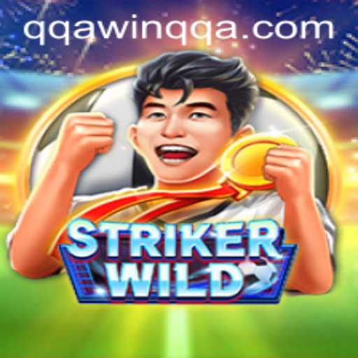 Exploring the Thrilling World of StrikerWILD: A Guide by QQAWIN.COM